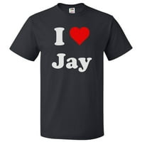Love Jay Thish I Heart Jay Tee Gift